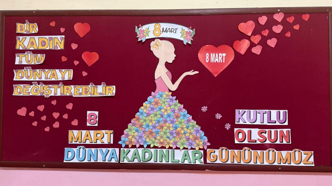 OKULUMUZDA 8 MART DÜNYA KADINLAR GÜNÜ  KUTLAMASI 